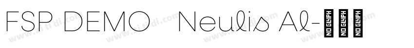 FSP DEMO   Neulis Al字体转换
